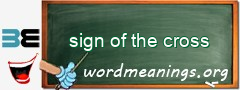 WordMeaning blackboard for sign of the cross
